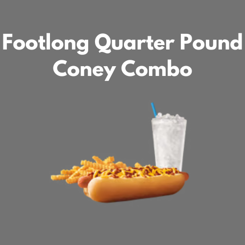 Footlong Quarter Pound Coney Combo