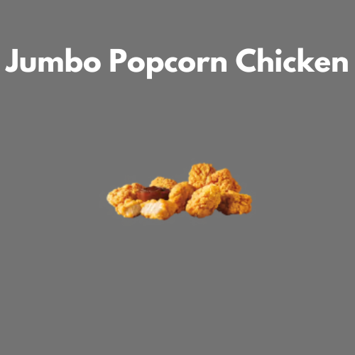 Jumbo Popcorn Chicken