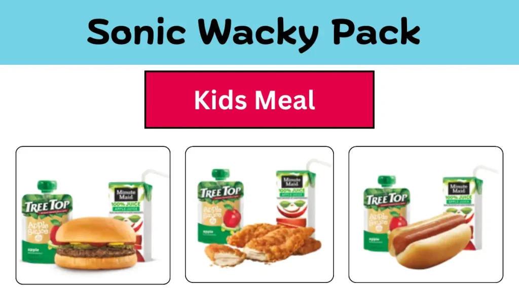 Sonic Wacky Pack Vs Kids Meal Prices