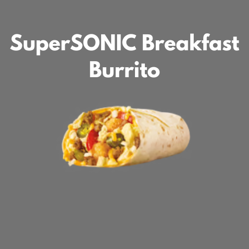 SuperSONIC Breakfast Burrito