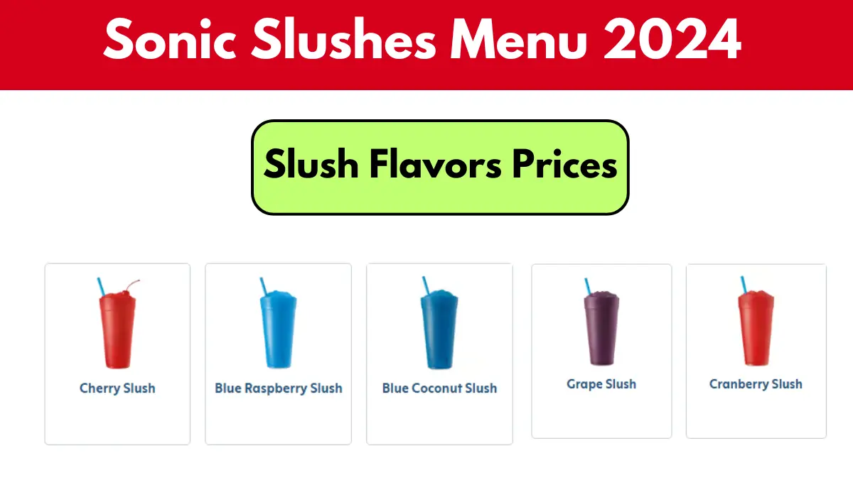 Sonic Slushes Menu & Slush Flavors Prices